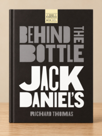 Jack Daniels: Behind the Bottle | Richard Thomas
