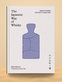 The Japanese Way of Whisky; Japan's Whiskies and how to Enjoy them | Dave Broom