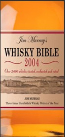 Jim Murray's Whisky Bible 2004: Jim Murray