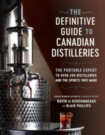 Davin de Kergommeaux: Definitive Guide to Canadian Distilleries;