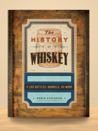 The History of Whiskey | Robin Robinson
