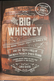 Carlo Devito: Big Whiskey: The Revised Second Edition
