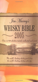 Jim Murray : Jim Murray's Whisky Bible 2005