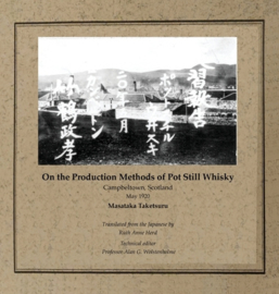 Masataka Taketsuru: Production Methods of Pot Still Whisky On the Production Methods of Pot Still Whisky (Softcover))