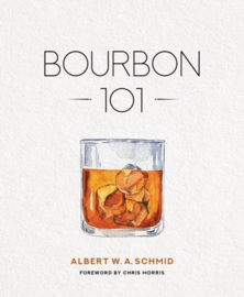 Bourbon 101; Albert W. A. Schmid
