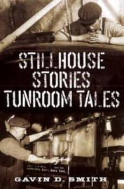 Gavin D. Smith: Stillhouse Stories Tunroom Tales
