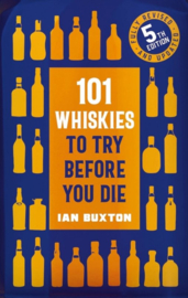 101 whiskies to try before you die updated 5th edition; Ian Buxton