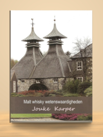 Jouke Karper : Malt Whisky Wetenswaardigheden