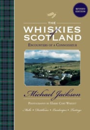 Michael Jackson : The Whiskies of Scotland: Encounters of a Connoisseur