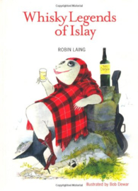 Robin Laing : Whisky Legends of Islay