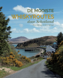 De mooiste whiskyroutes door Schotland; Hans Offringa & Becky Offringa