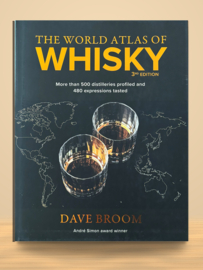 The World Atlas of Whisky | Dave Broom - 3rd Edition, Fully revised and updated