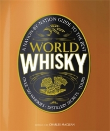 Charles MacLean: World Whisky