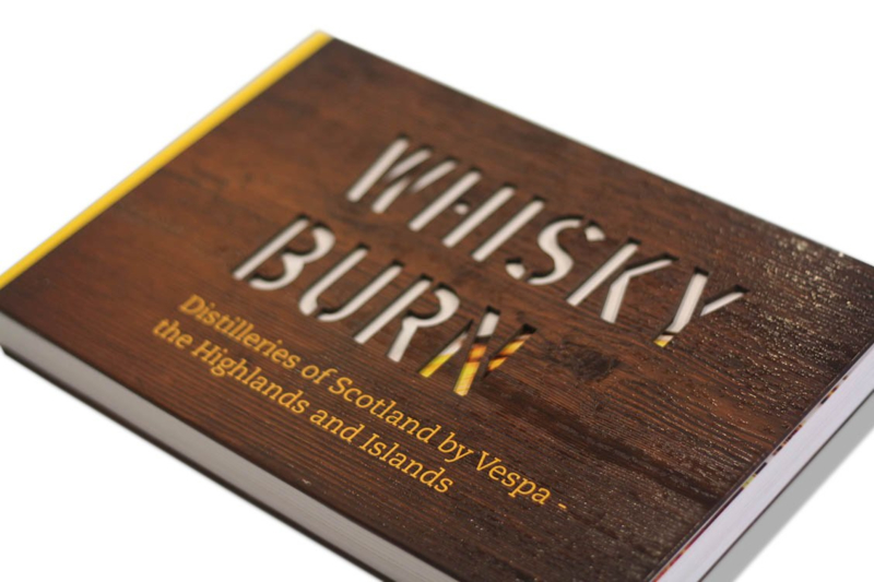 Ben Birdsall : Whisky Burn ; Distilleries of Scotland by Vespa