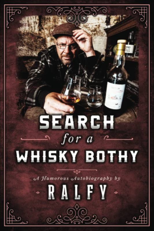 Ralfy Mitchell: Search for a Whisky Bothie