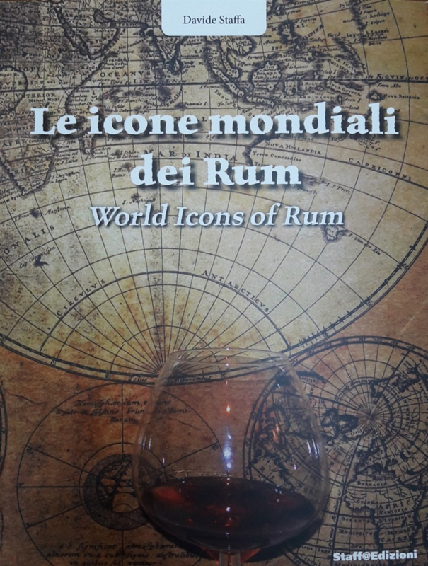 Davide Staffa: World icons of rum. Bilingual edition