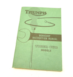 Triumph Tiger cub workshop + instruction manual