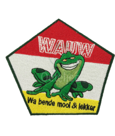 Oeteldonk embleem "Wauw wa bende mooi en lekker"