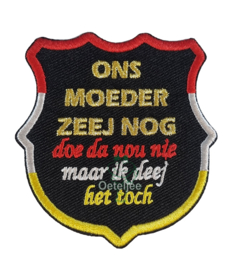 Oeteldonk embleem - Ons moeder zeej nog