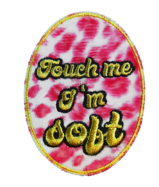 Carnaval fur embleem "Touch me I'm soft"