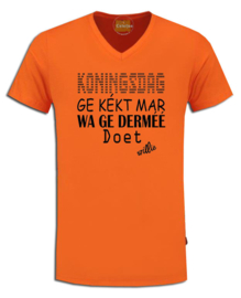 Oranje Koningsdag t-shirt " Ge kékt mar "