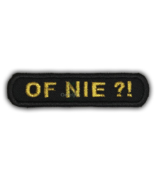 Oeteldonk embleem "Of nie?!"