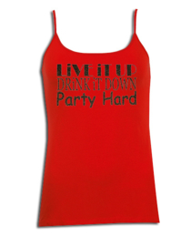 Party spaghetti top rood met zwart-gouden glittertekst  "Party hard"