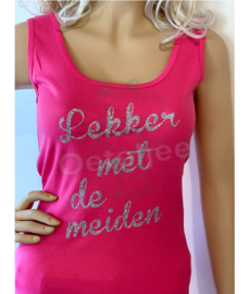 Tanktop fuchsia "Lekker met de Meiden"