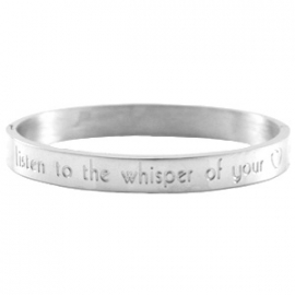 Stainless steel armband met tekst : 'listen to the whisper of your ♥'