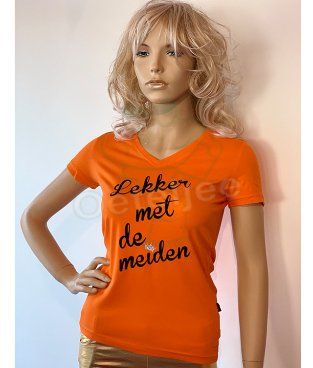 majoor twee Panorama T-shirt Koningsdag dames oranje "Lekker met de meiden" | Koningsdag shirts/  WK 2023 oranje feestkleding | Oeteljee Den Bosch