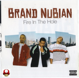 *BRAND NUBIAN   *FIRE IN THE HOLE* -