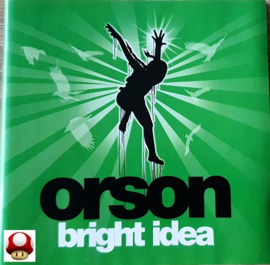 *ORSON   *BRIGHT IDEA*     +  E.P.