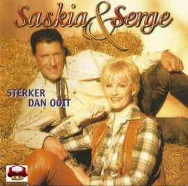 SASKIA & SERGE      *STERKER DAN OOIT*