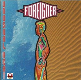 FOREIGNER      - UNUSUAL HEAT -