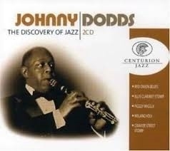 Johnny Dodds     "The Discovery Of Jazz"