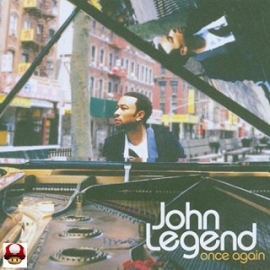 JOHN LEGEND   *ONCE AGAIN*