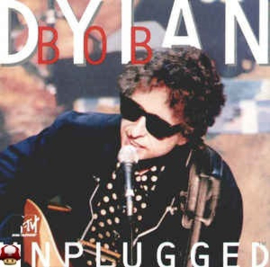 *BOB DYLAN        * MTV UNPLUGGED *-