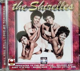 SHIRELLES, the        *WILL YOU STILL LOVE ME TOMORROW*