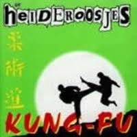 Heideroosjes, de            "Kung Fu"