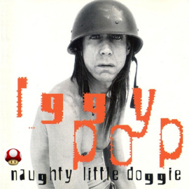 *IGGY POP   *NAUGHTY LITTLE DOG*