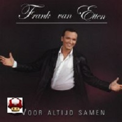 FRANK VAN ETTEN      * VOOR ALTIJD SAMEN *
