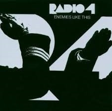 Radio 4          "Enemies Like This"