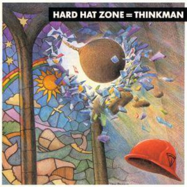 THINKMAN     - HARD HAT ZONE  =   THINKMAN