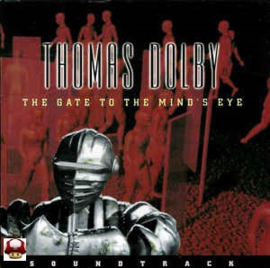 THOMAS DOLBY      - the GATE to the MIND's EYE -
