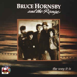 BRUCE HORNSBY and the RANGE      * THE WAY IT IS *