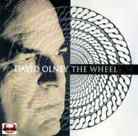 DAVID OLNEY   *THE WHEEL*