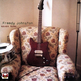 FREEDY JOHNSTON   *NEVER HOME*