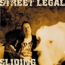Street Legal     'Sliding'