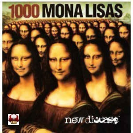 *1000 MONA LISAS      * NEW DISEASE -*