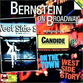 BERNSTEIN on BROADWAY     * HIGHLIGHTS FROM... *